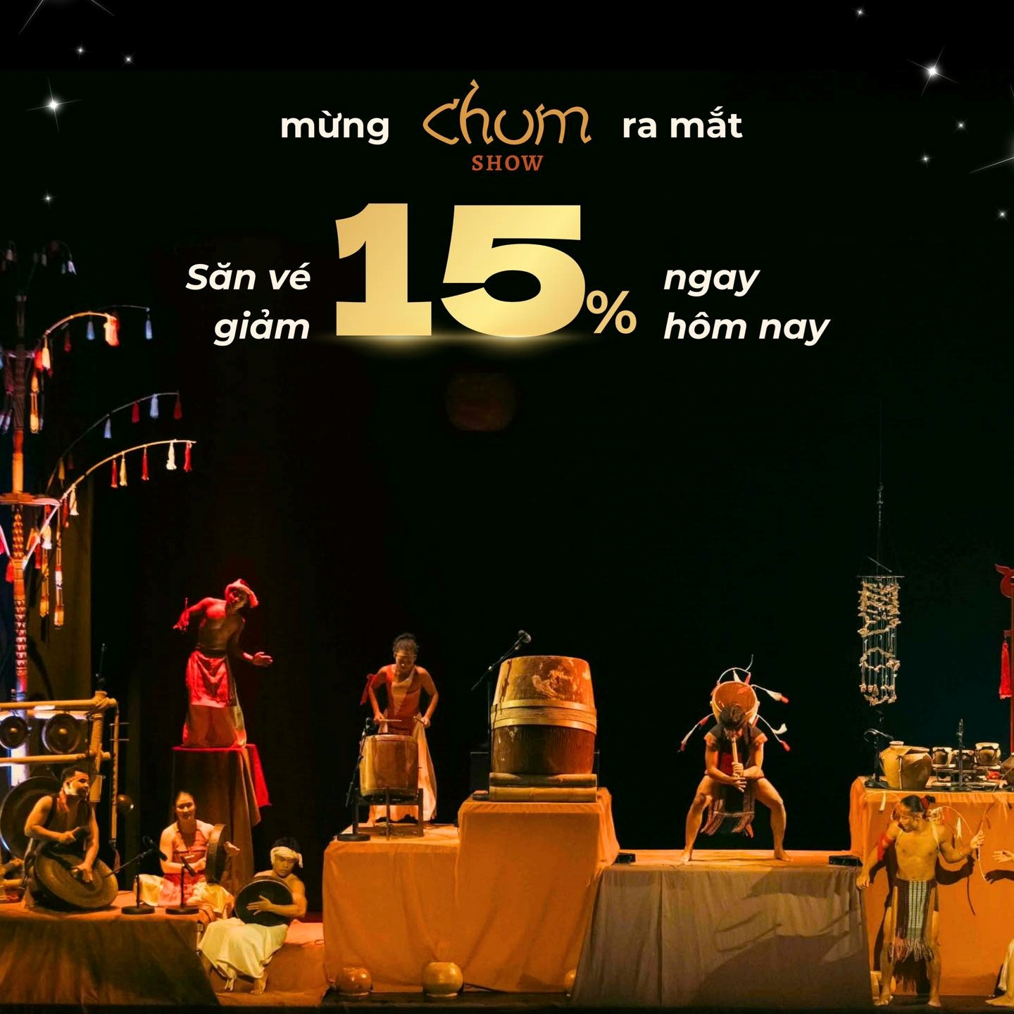 MỪNG “CHUM SHOW” RA MẮT – SĂN VÉ GIẢM 15% NGAY HÔM NAY!